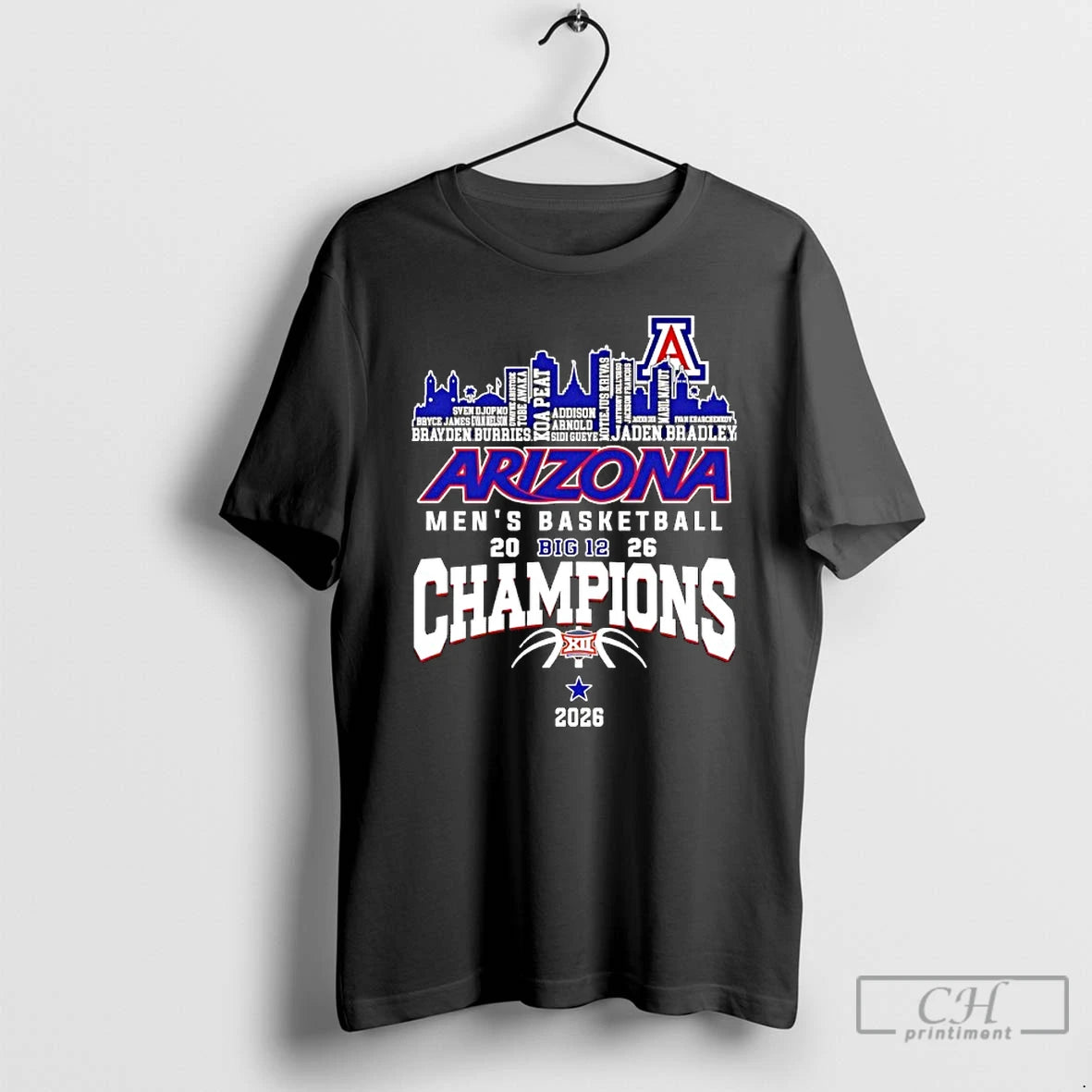 Classic Arizona Mens Basketball 2026 Big 12 Champions Players Names City Skyline T Shirts Sweater
