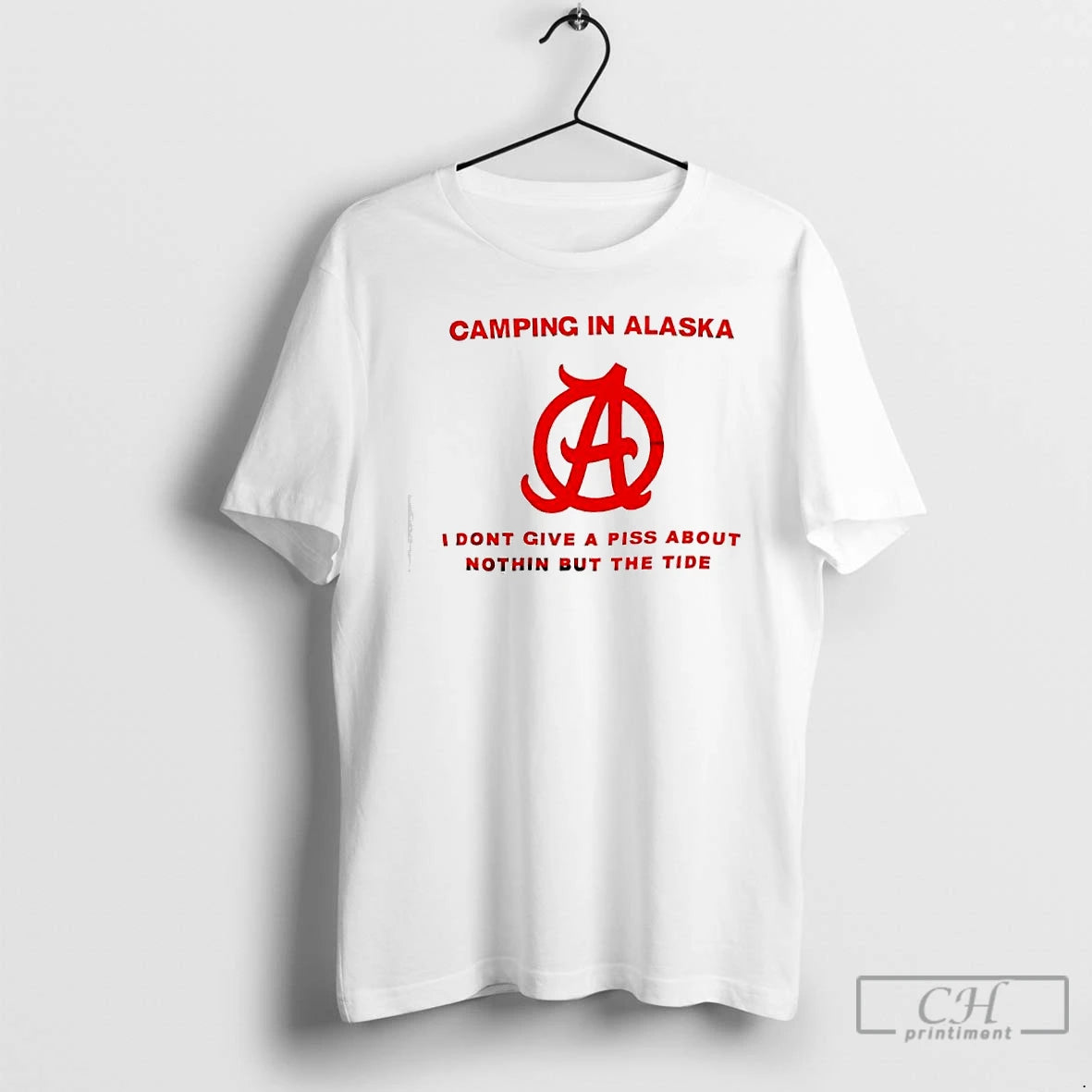 Classic Camping In Alaska Please Be I Dont Give A Piss About Nothin But The - clothing by TeeHivey.com