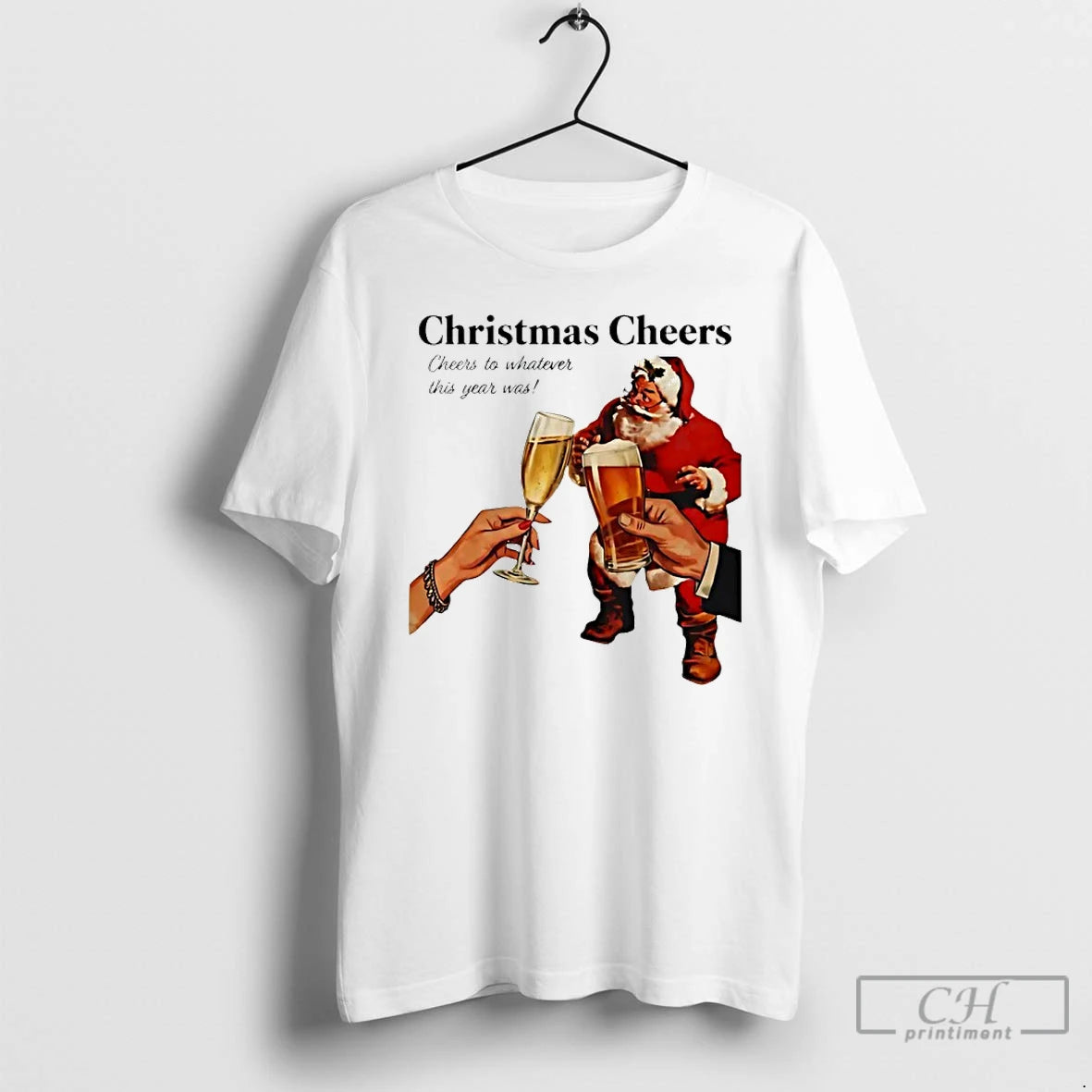 Classic Christmas Cheers To Whatever This Year Was Santa - clothing by TeeHivey.com