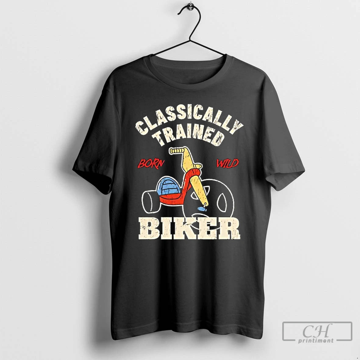 Classic Classically Trained Born Wild Biker