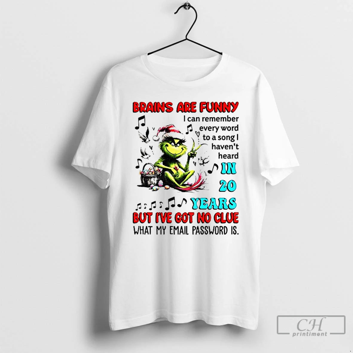 Classic Grinch Brains Are Funny I Can Remember Every Word To A Song Havent Heard - clothing by TeeHivey.com