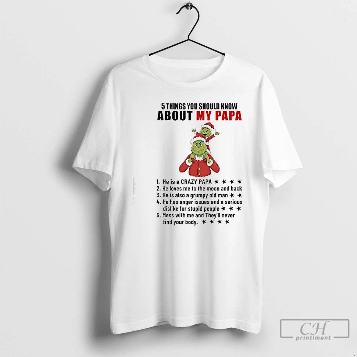 Classic Grinch He Is A Crazy Papa He Loves Me To The Moon And Back - clothing by TeeHivey.com