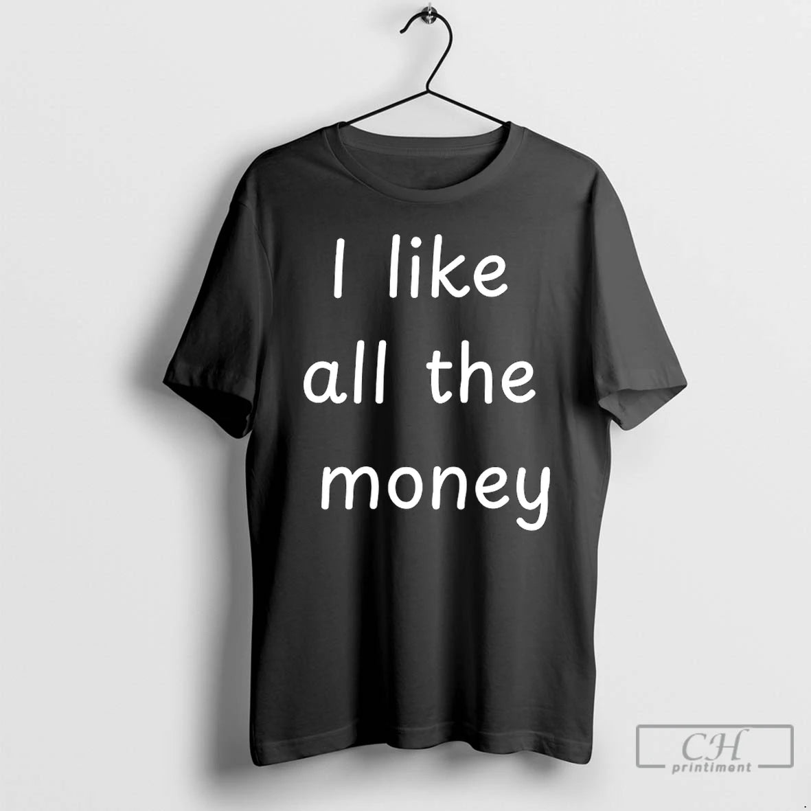 Classic I Like All The Money