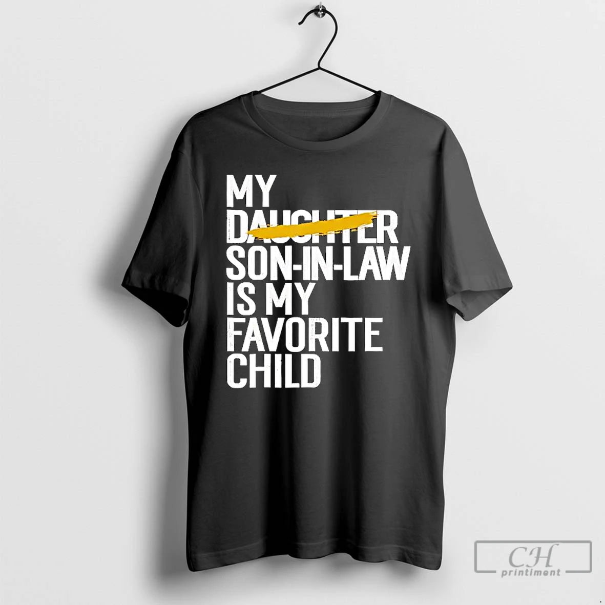 Classic My Daughter Son In Law Is My Favorite Child - clothing by TeeHivey.com
