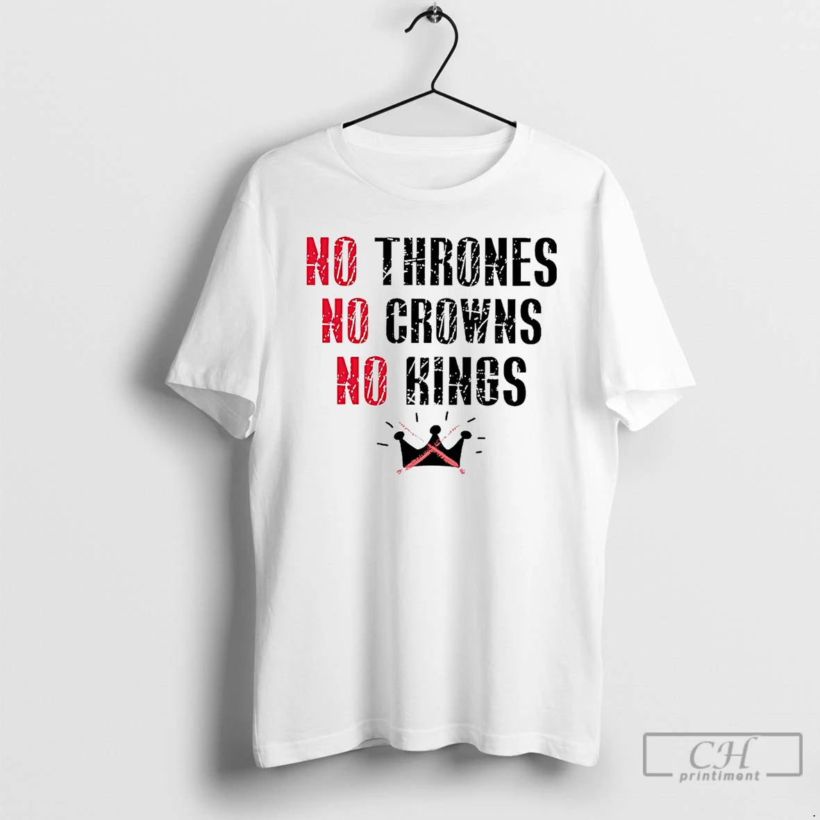 Classic No Thrones No Crowns No Kings T Shirts - clothing by TeeHivey.com