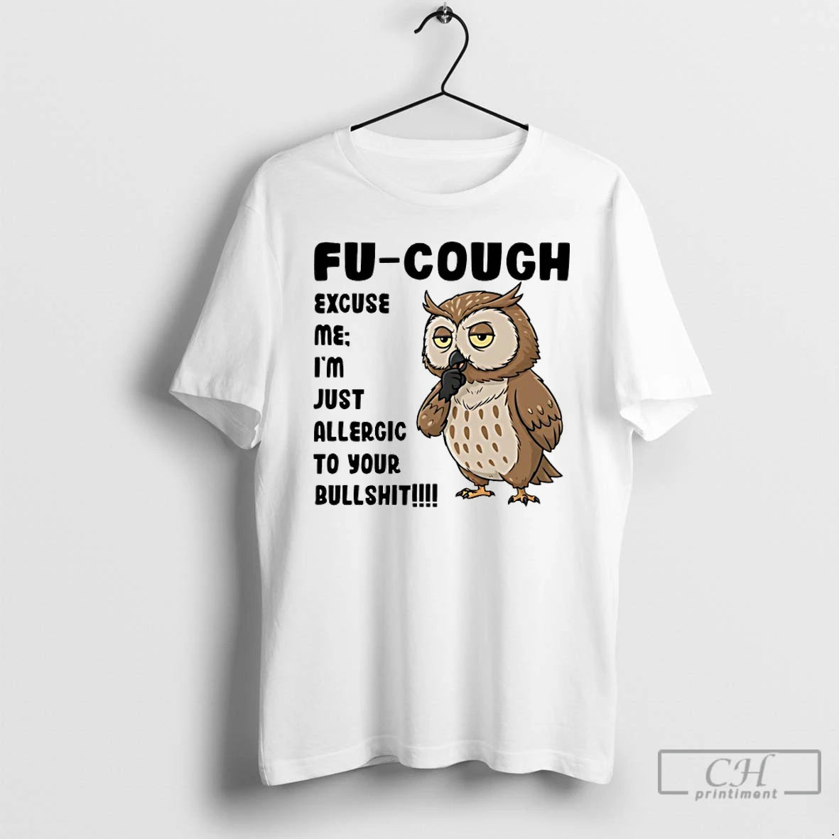 Classic Owl Fu Cough Excuse Me Im Just Allergic To Your Bullshit T Shirts Sweater - clothing by TeeHivey.com