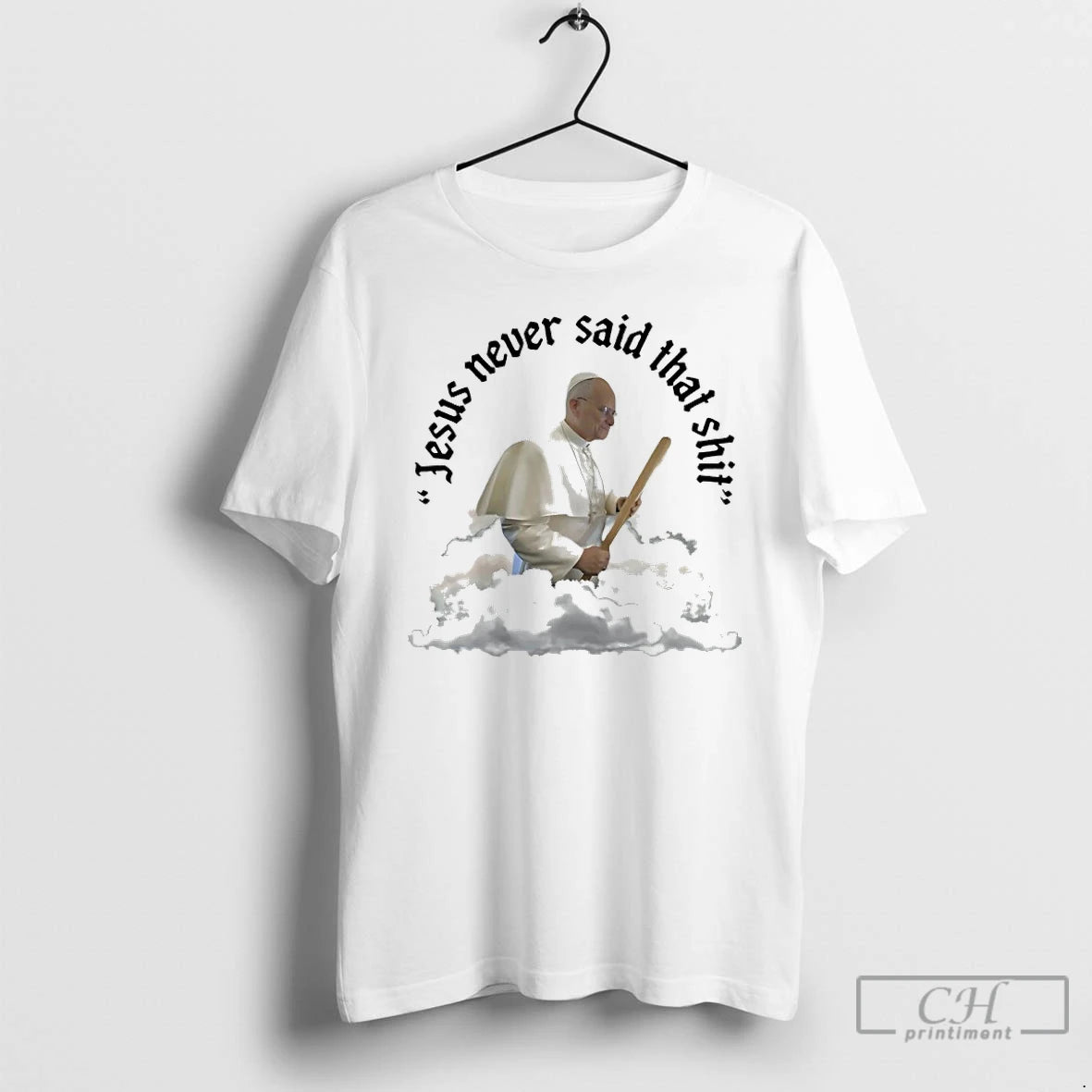 Classic Pope Leo Xiv Jesus Never Said That Shit - clothing by TeeHivey.com