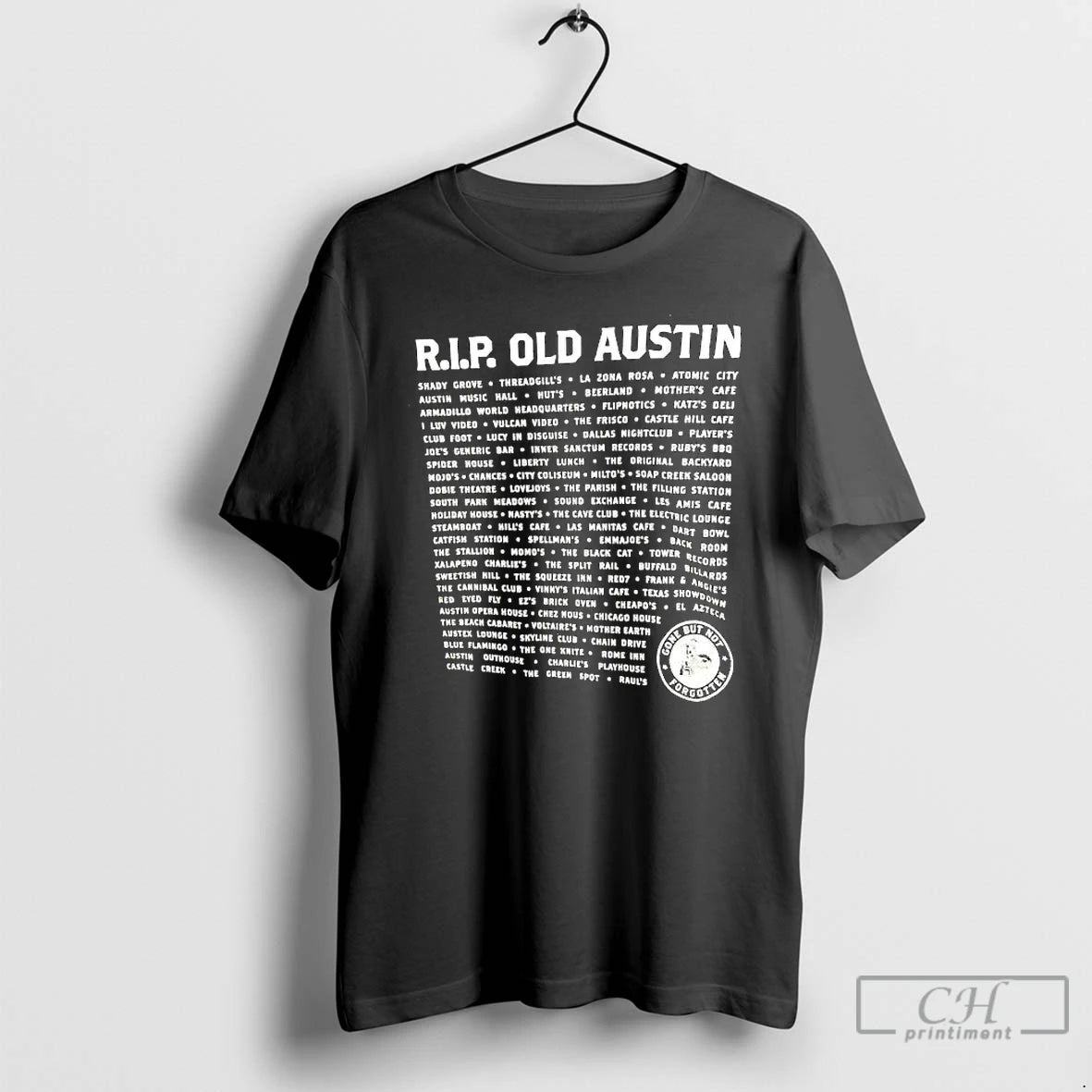 Classic R I P Old Austin Gone But Not Forgotten - clothing by TeeHivey.com