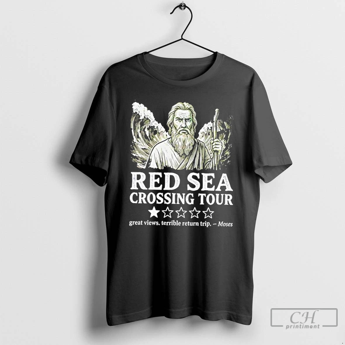 Classic Red Sea Crossing Tour Great Views Terrible Return Trip Moses - clothing by TeeHivey.com