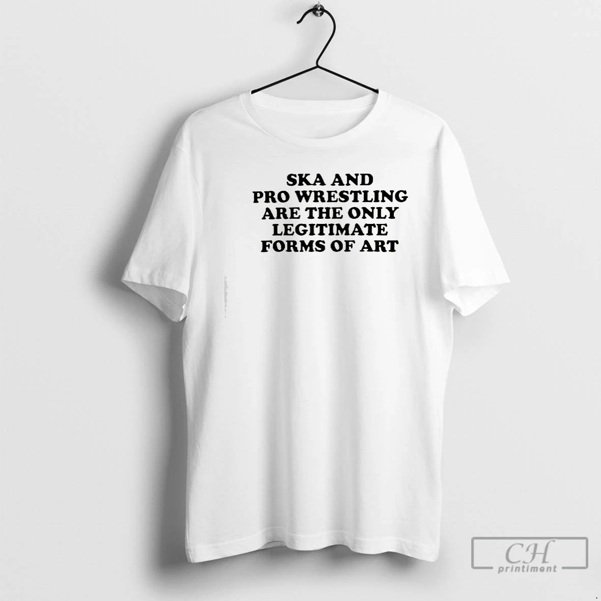 Classic Ska And Pro Wrestling Are The Only Legitimate - clothing by TeeHivey.com