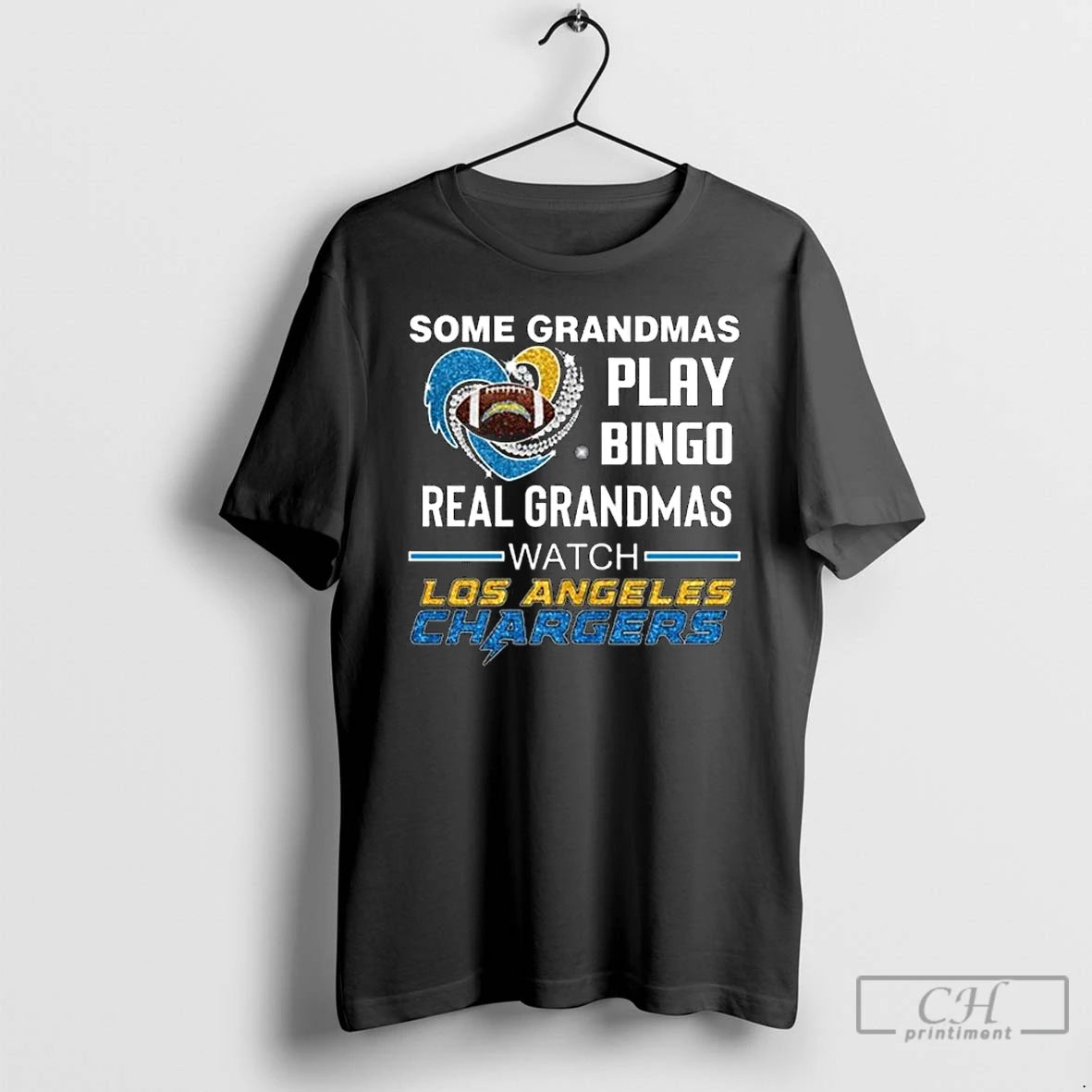 Classic Some Grandmas Play Bingo Real Grandmas Watch Los Angeles Chargers Diamond Heart 2025 Long - clothing by TeeHivey.com