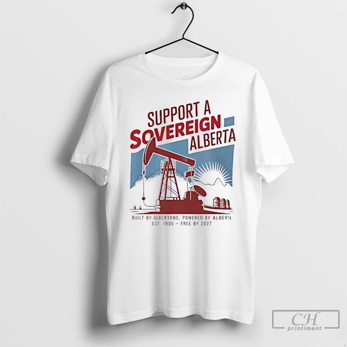 Classic Support Sovereignty Alberta Built By Albertans Powered By Alberta Est 1905 Free By 2027 - clothing by TeeHivey.com