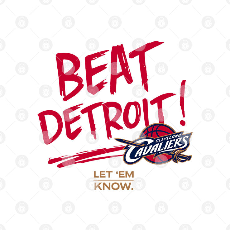 Cleveland Cavaliers Beat Detroit Let Em Know T Shirt