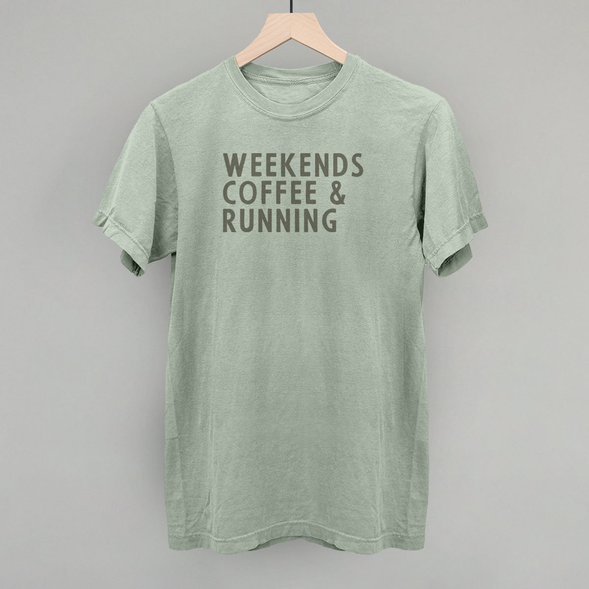 Weekends Coffee & Running - clothing by TeeHivey.com (Image 5)