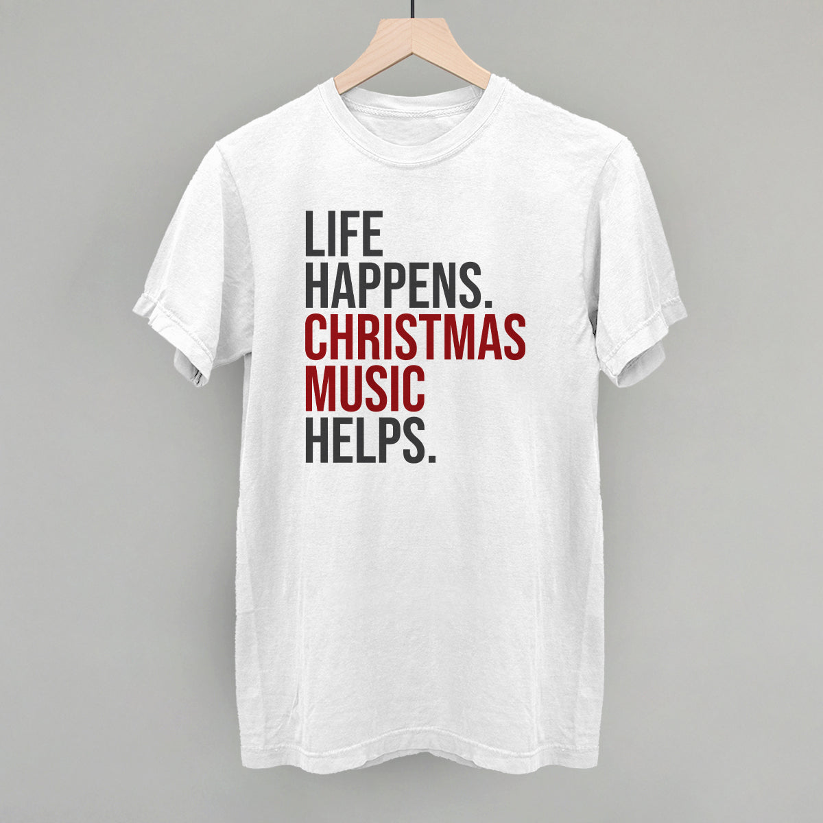 Life Happens Christmas Music Helps - clothing by TeeHivey.com (Image 5)