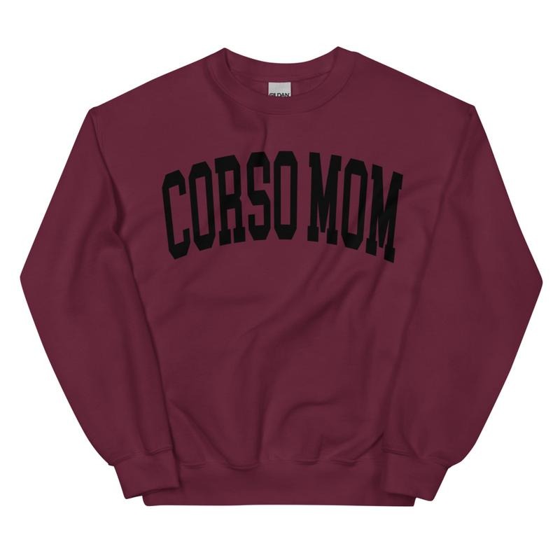 Corso Mom Varsity Sweatshirt, Trendy, College Font, Cute, Dog Mama, Crewneck