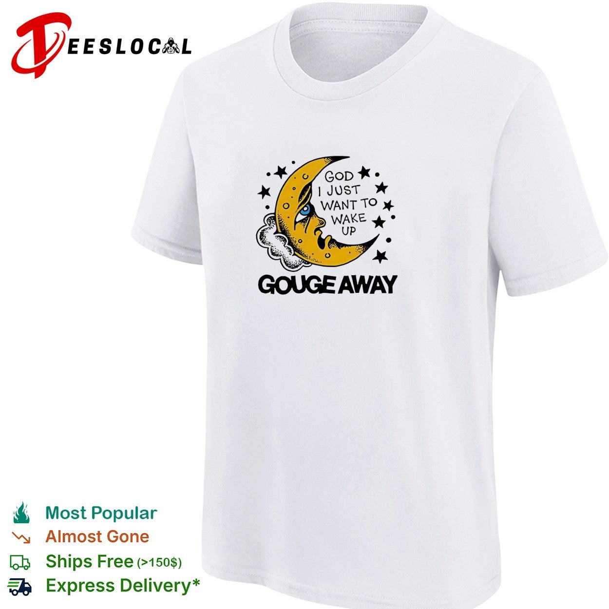 Crescent moon face God I just want to wake up stars quote white shirt