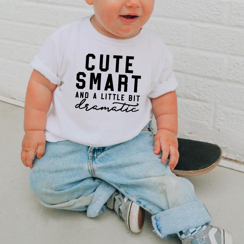 Cute Smart And A Little Bit Dramatic, Toddler T-Shirts & Baby Bodysuits, Graphic Infant Clothes, Cute Baby Shower Gift, Trendy Kids Apparel, Soft Cotton Outfits