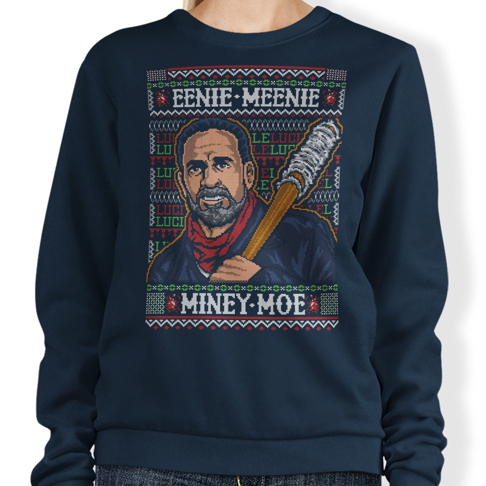 Eenie Meenie Miney Moe - Sweatshirt