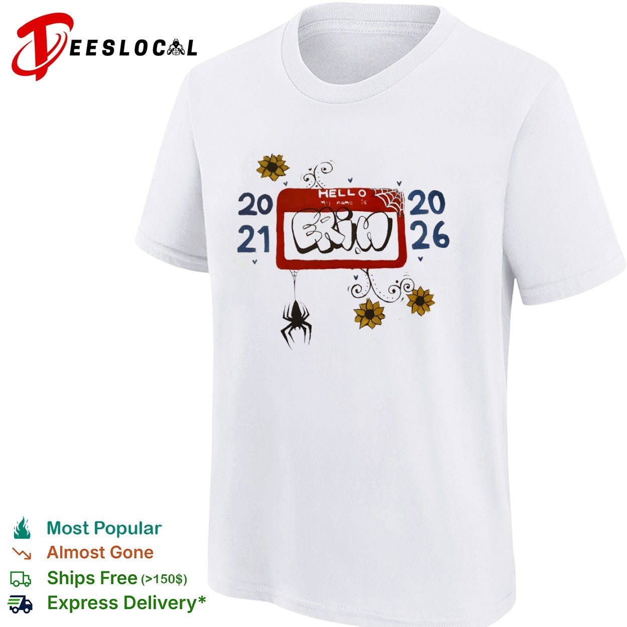 Erin Hello my name is 2021 2026 Spider Web Sunflower Gothic Aesthetic Custom shirt