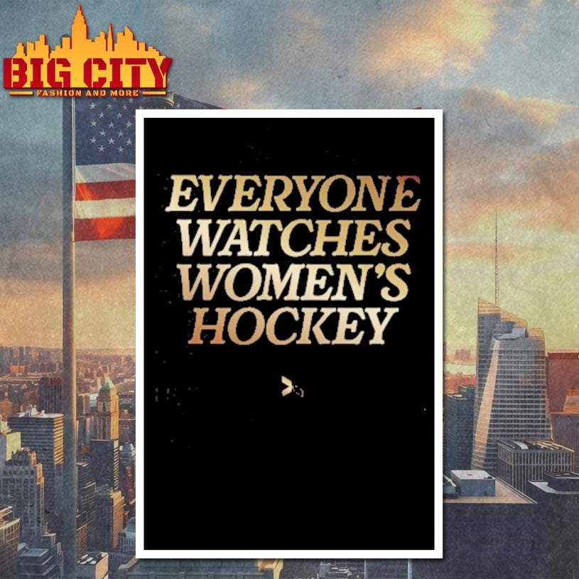 Everyone Watches Womens Hockey Shirt