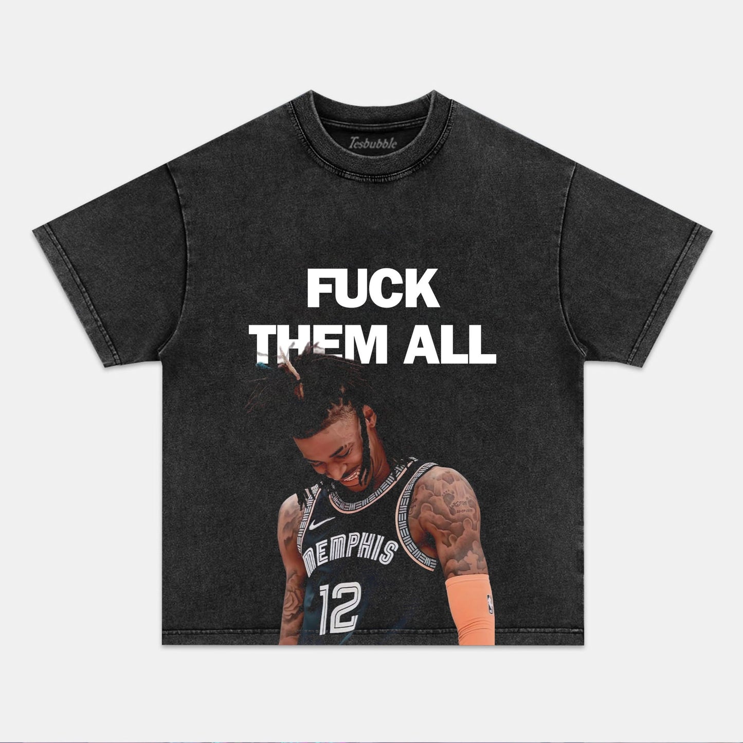 FUCK THEM ALL & JA MORANT TEE