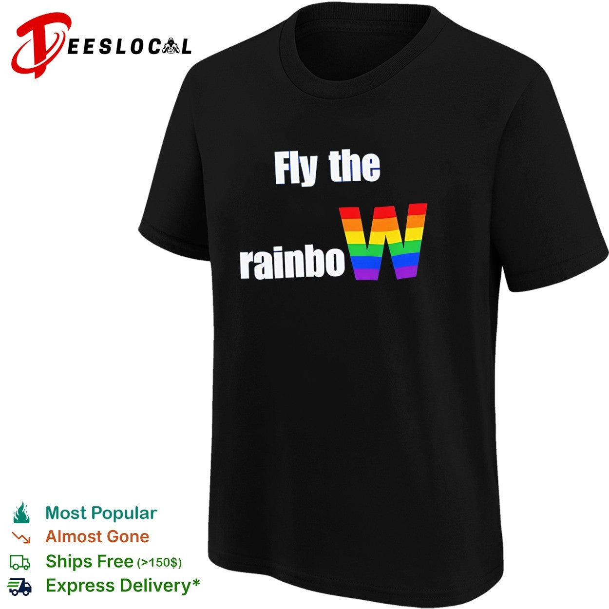 Fly the rainbow W pride flag shirt