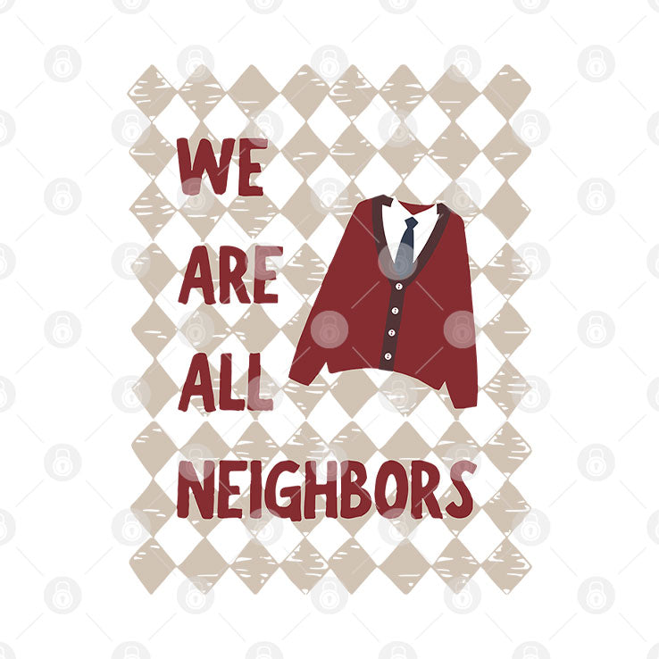 Fred Rogers We Are All Neighbors T Shirt
