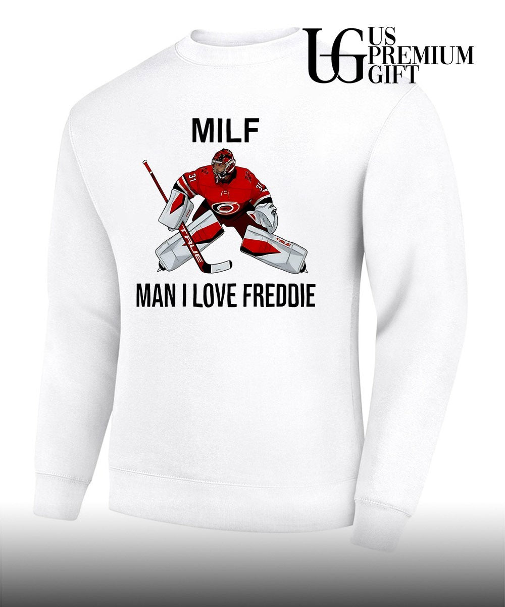 Frederik Andersen Carolina Hurricanes MILF Man I Love Freddie shirt