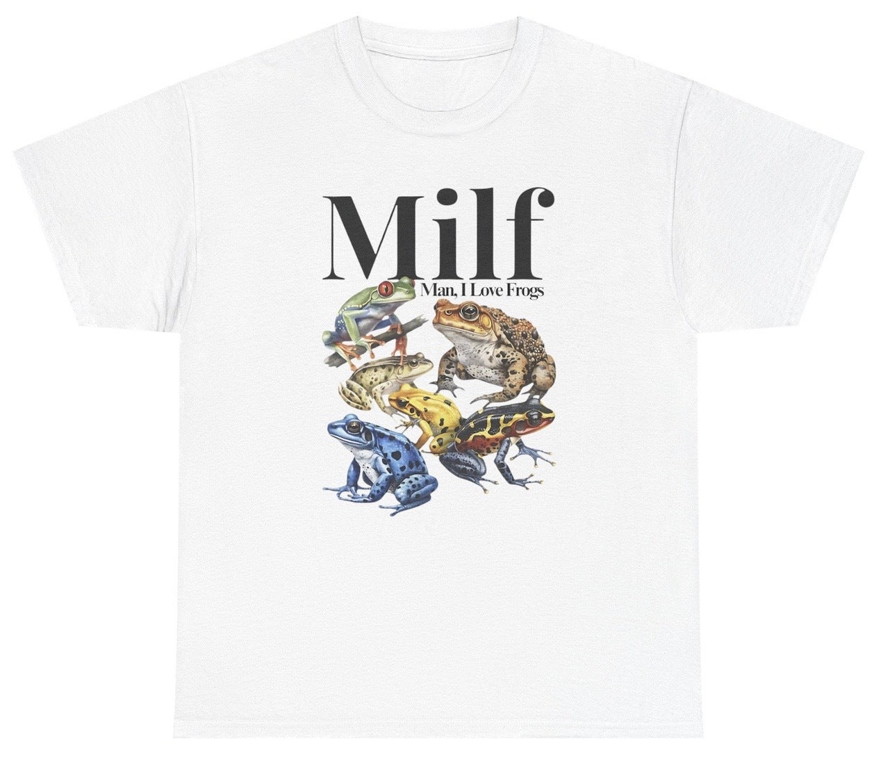 Man I Love Frogs Tee - clothing by TeeHivey.com