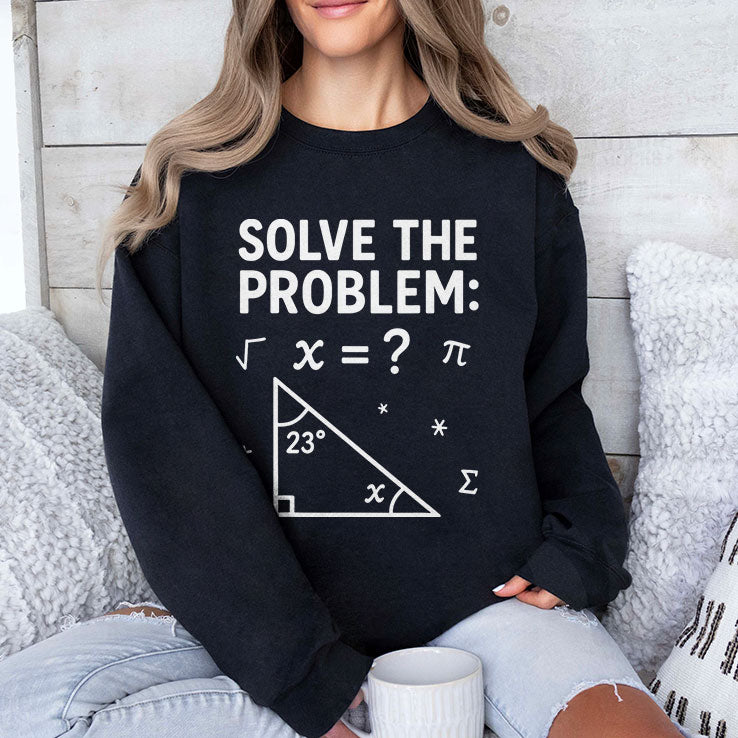 Funny 67 Math Meme Solve The Problem Teacher For Student T Shirt