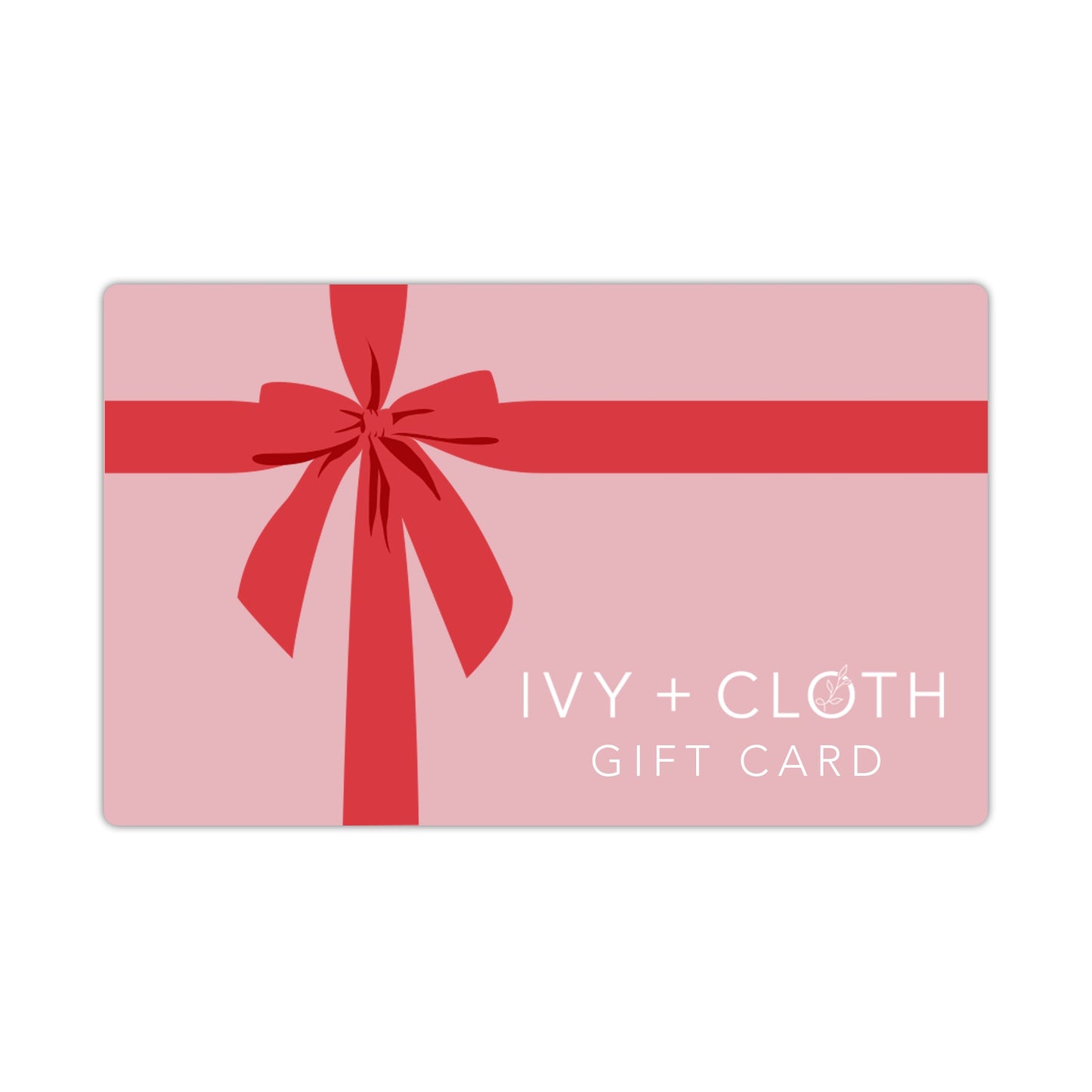 Ivy + Cloth Gift Card - clothing by TeeHivey.com