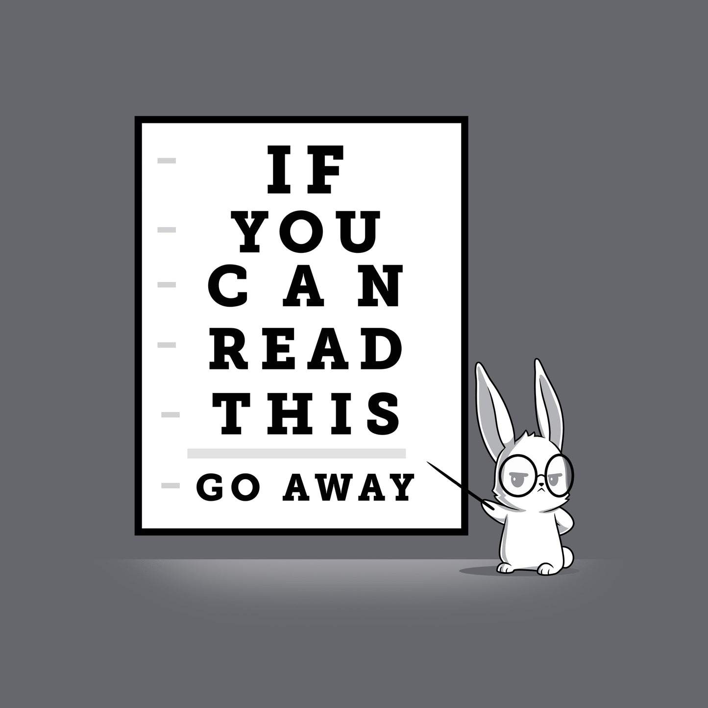 If You Can Read This, Go Away