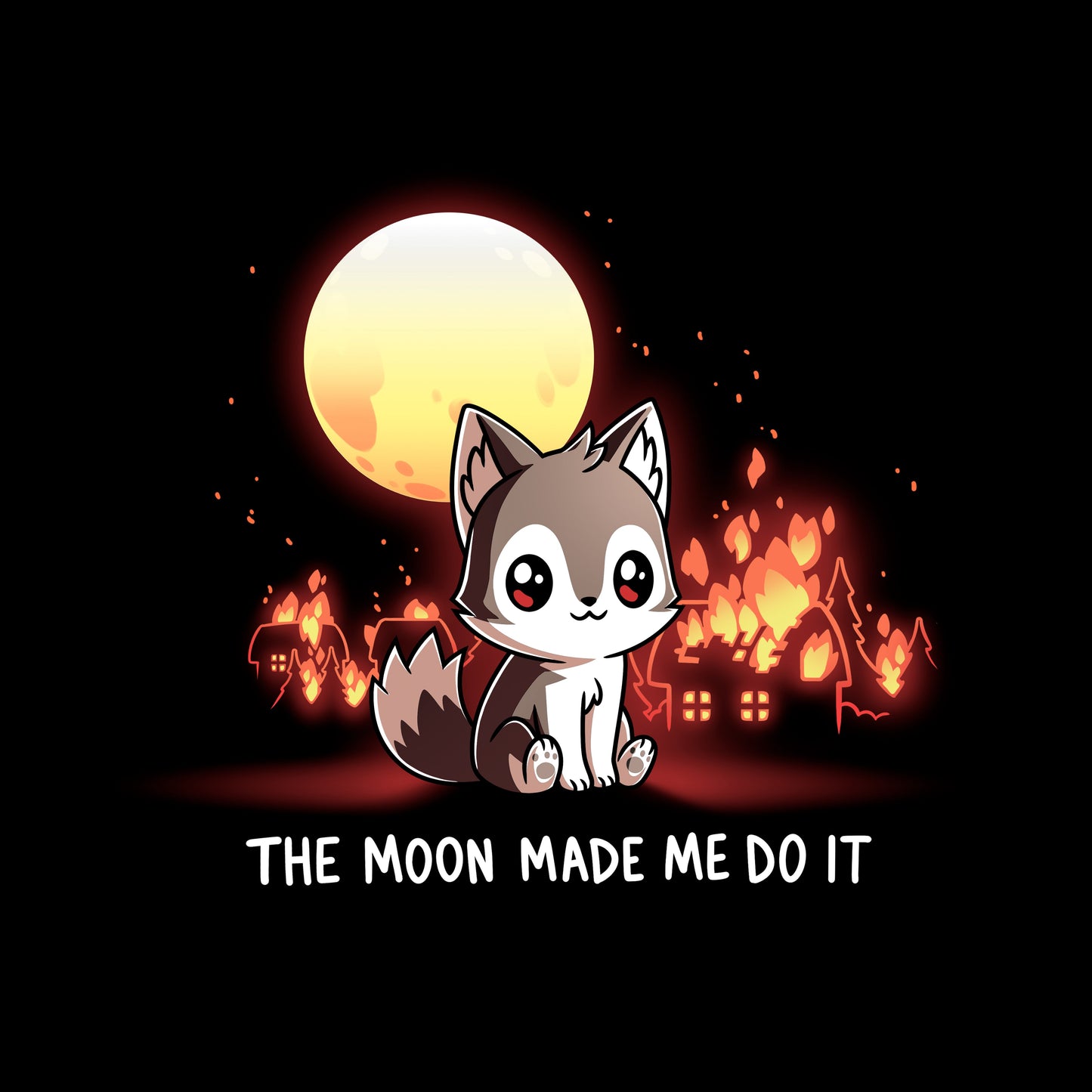 The Moon Made Me Do It