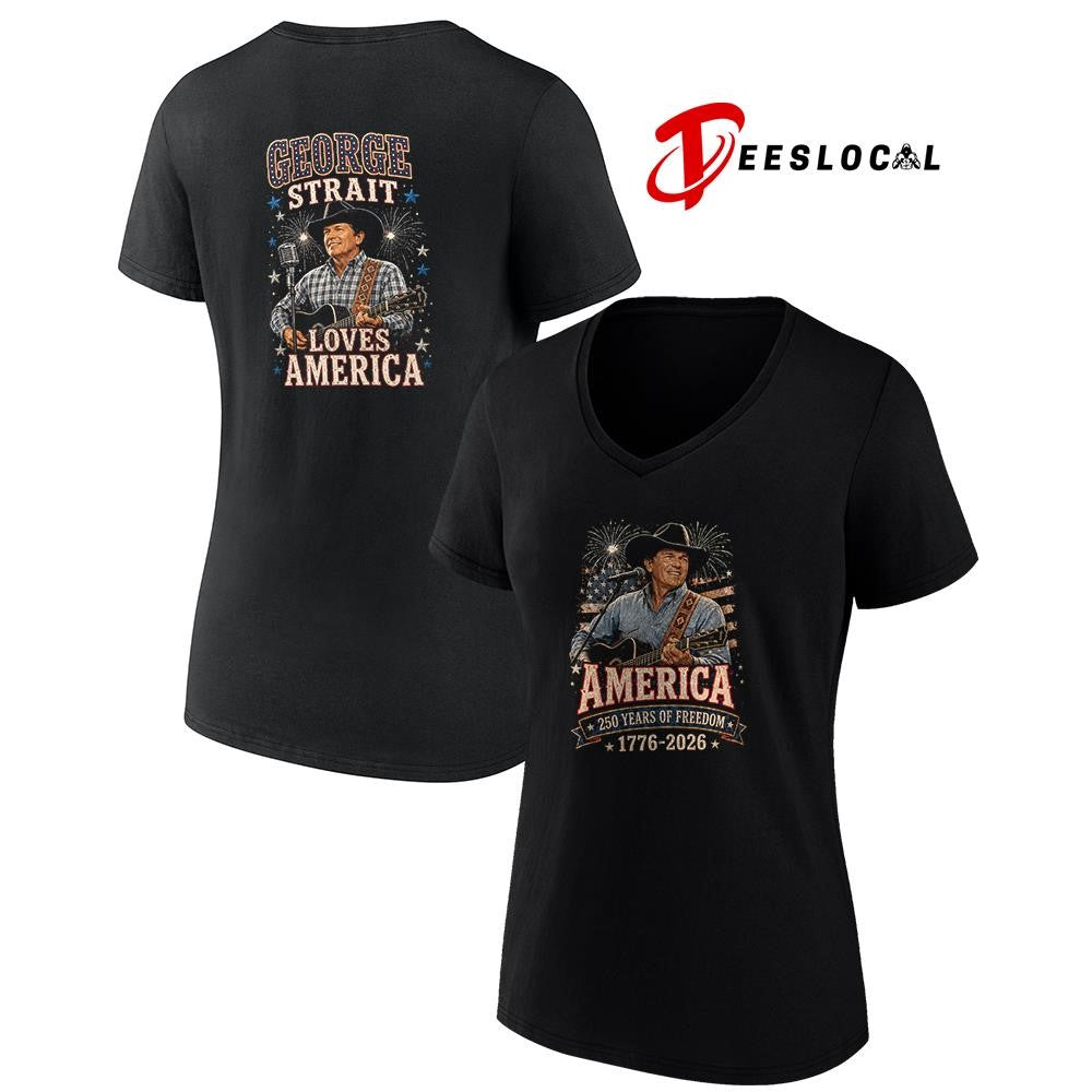 George Strait America 250 years of freedom loves America shirt