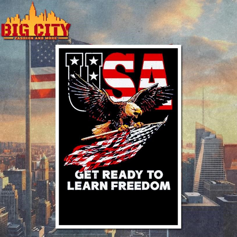 Get Ready To Learn Freedom Shirt