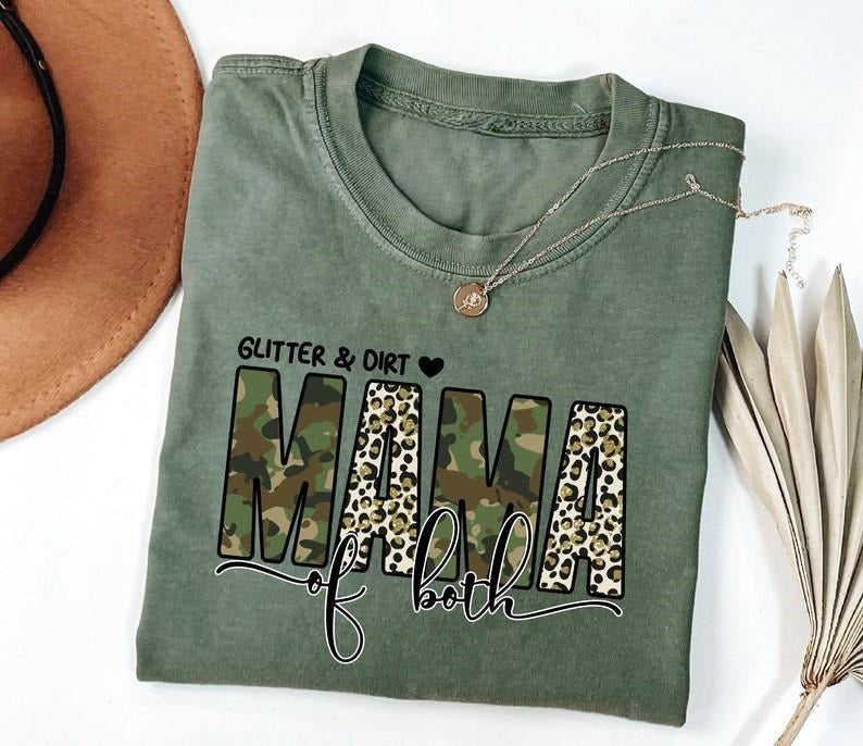 Glitter And Dirt Mama Of Both Tshirt, Mothers Day Shirt, Cute Mom T-Shirt, Girl Mama Shirt, Unique Mom Gift, Mommy Tee