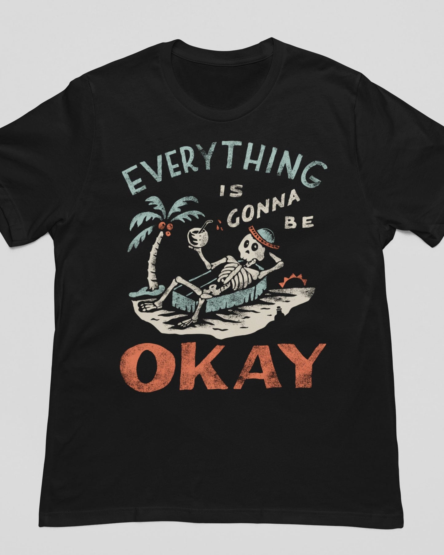 'Gonna Be Okay' Shirt