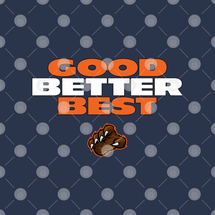 Good Better Best Da Bears T Shirt