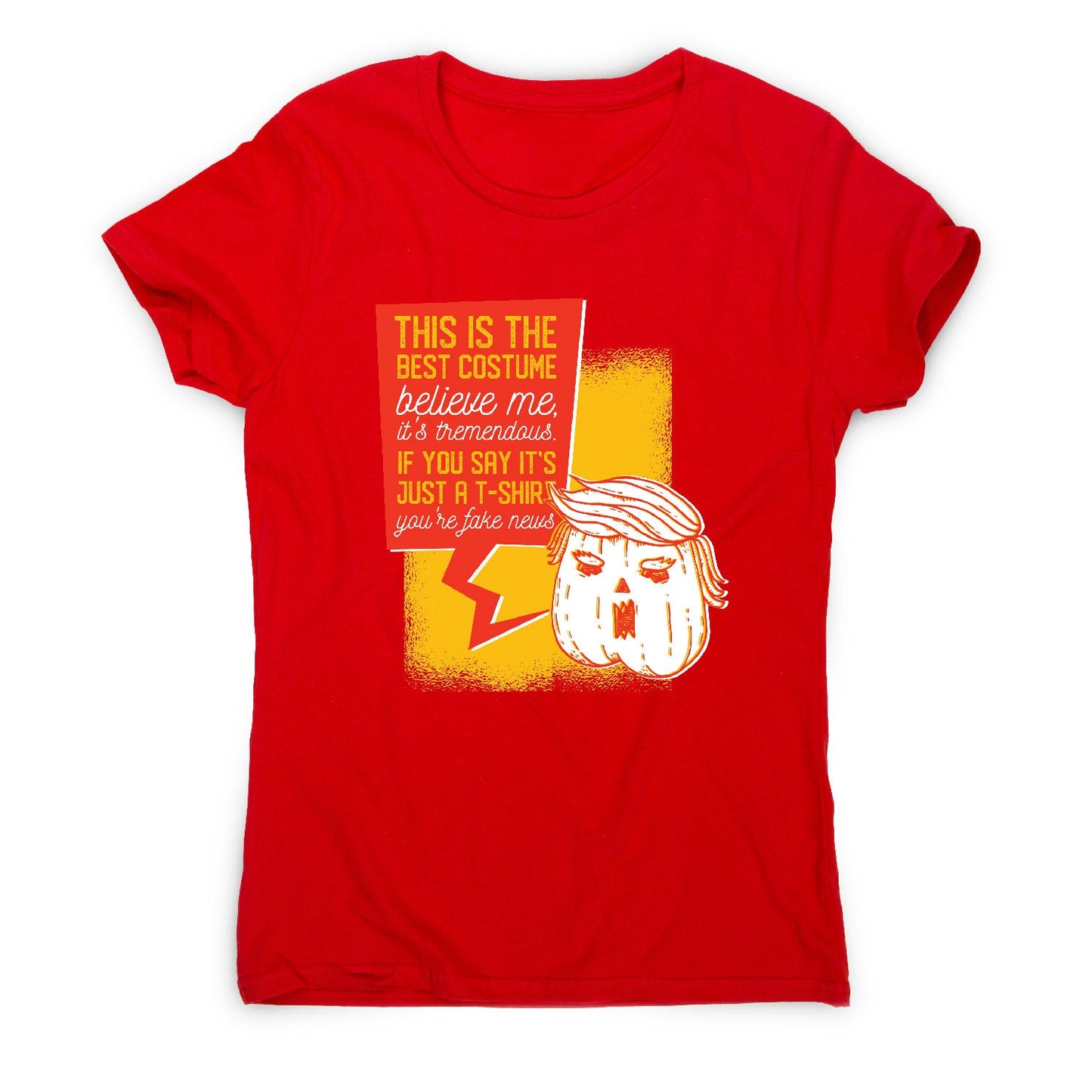 Halloween costume funny - women's t-shirt