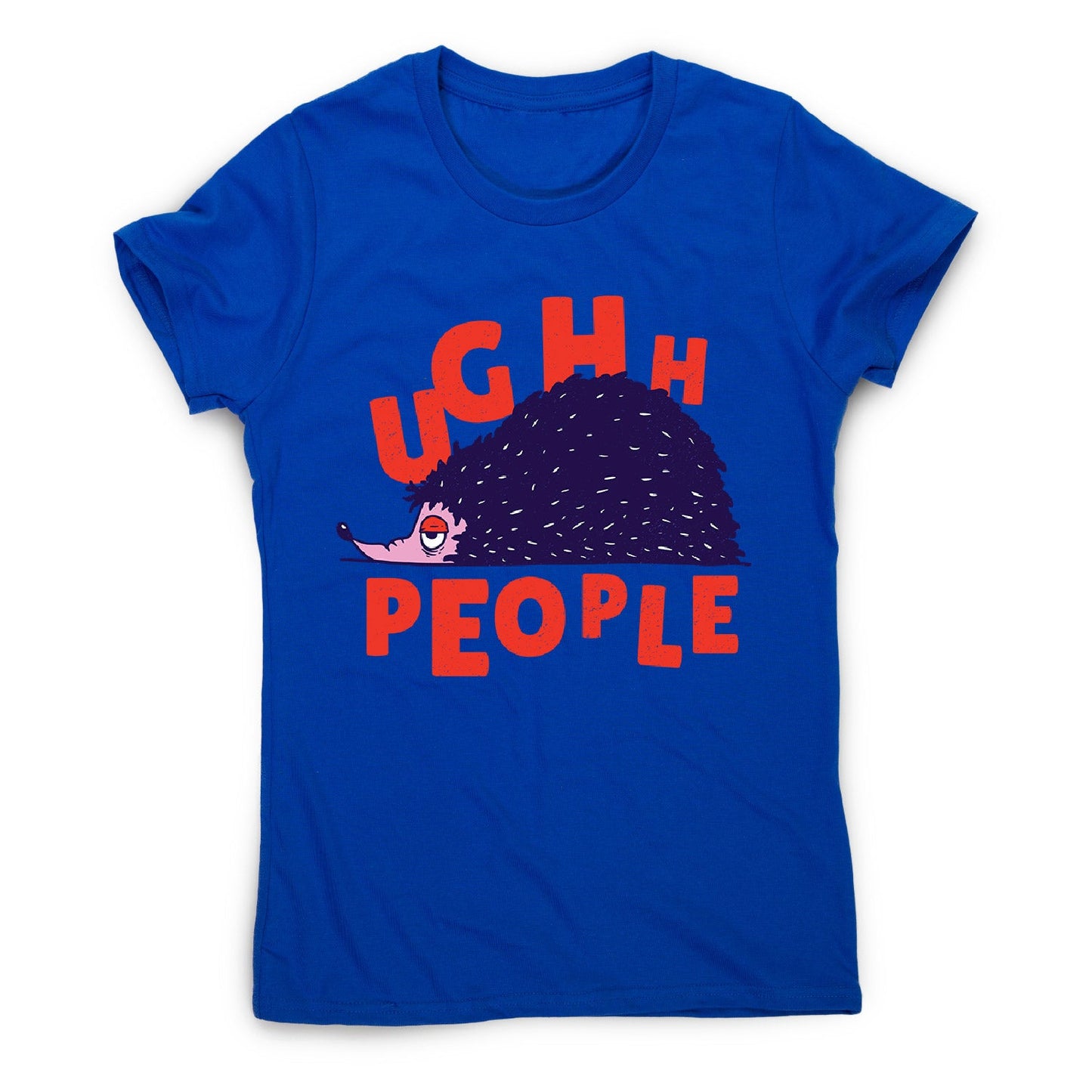 Hedgehog quote - women's funny premium t-shirt
