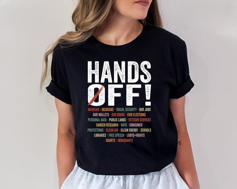 Hands Off Protest Tshirt, Political Activism Tee, Environmental Rights T-Shirt, Save Public Lands Shirt, Medicare, Social...