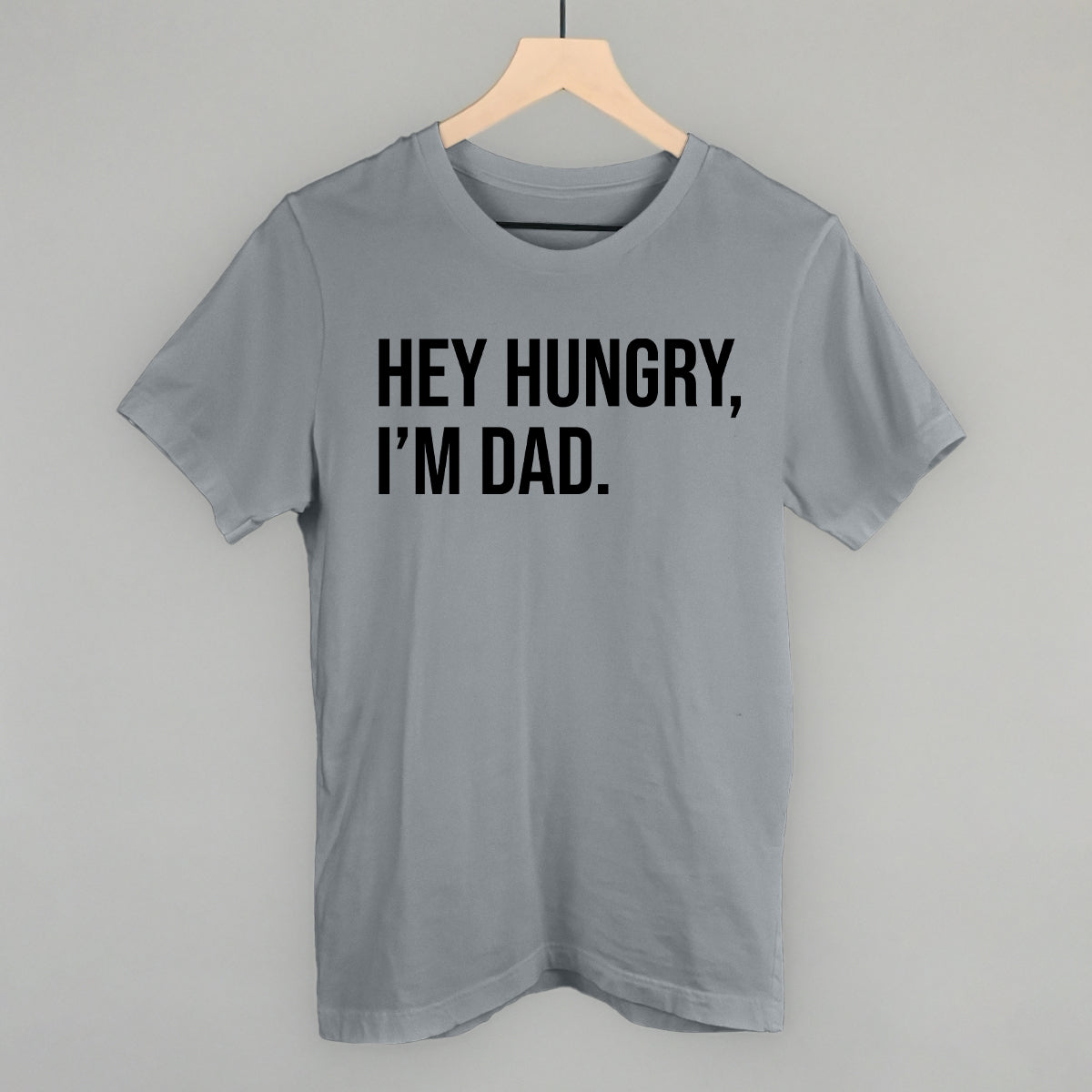 Hey Hungry I'm Dad - clothing by TeeHivey.com (Image 4)