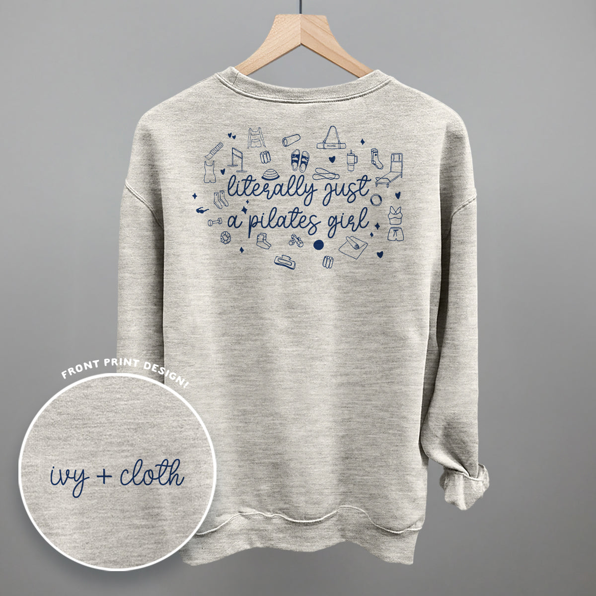 Literally Just A Pilates Girl (Back Print)