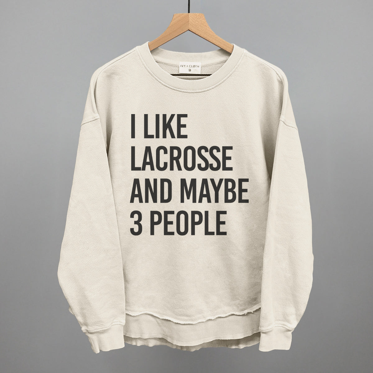 I Like Lacrosse And Maybe 3 People - clothing by TeeHivey.com (Image 5)