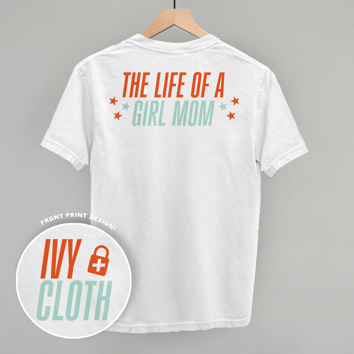 The Life Of A Girl Mom (Back Print)