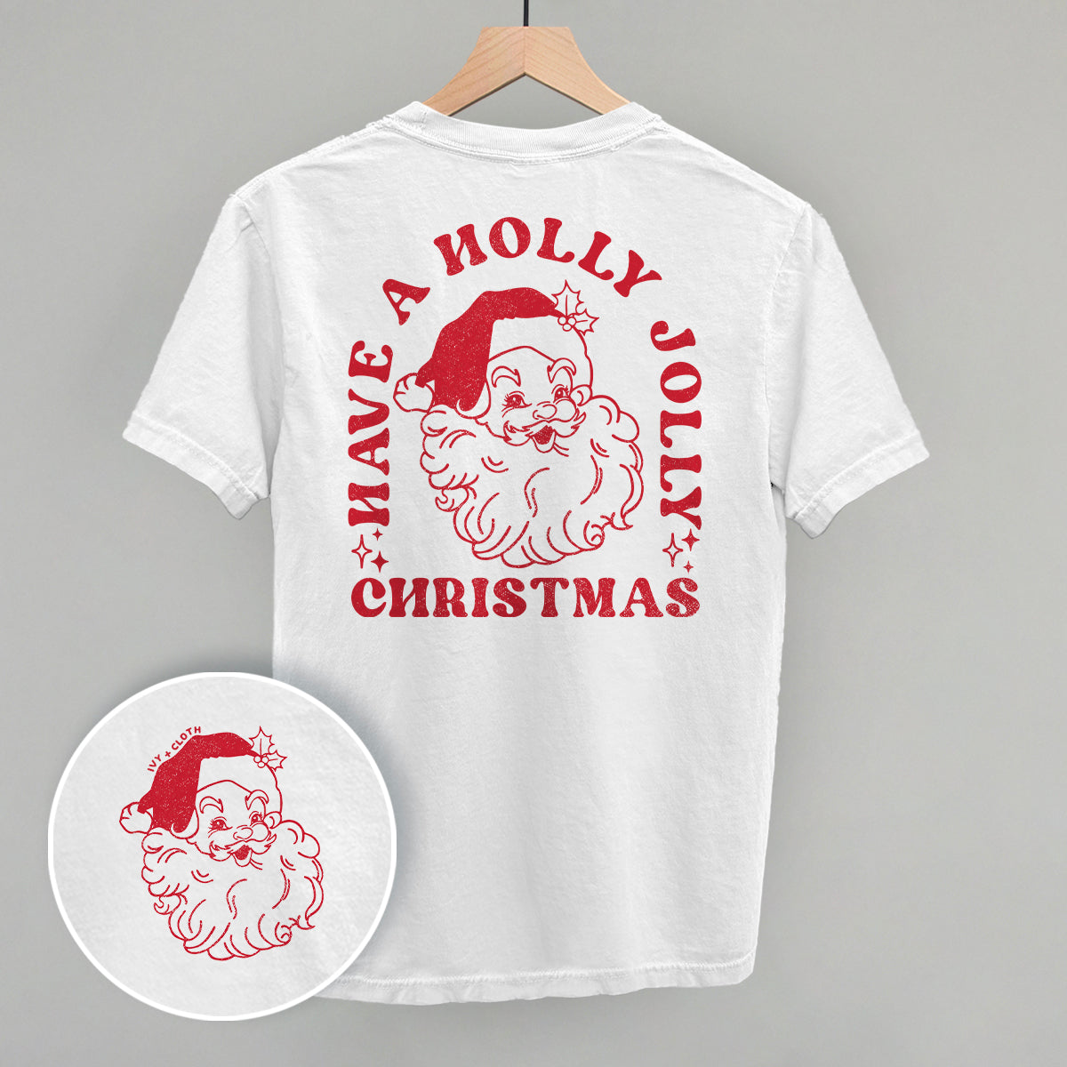 Have A Holly Jolly Christmas Santa (Back Print) - clothing by TeeHivey.com (Image 4)