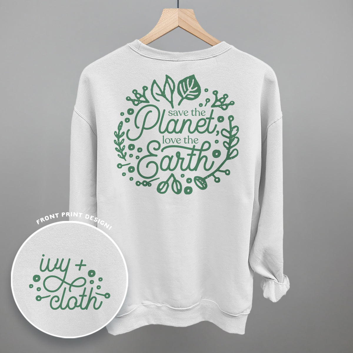 Save The Planet, Love The Earth (Back Print) - clothing by TeeHivey.com (Image 3)