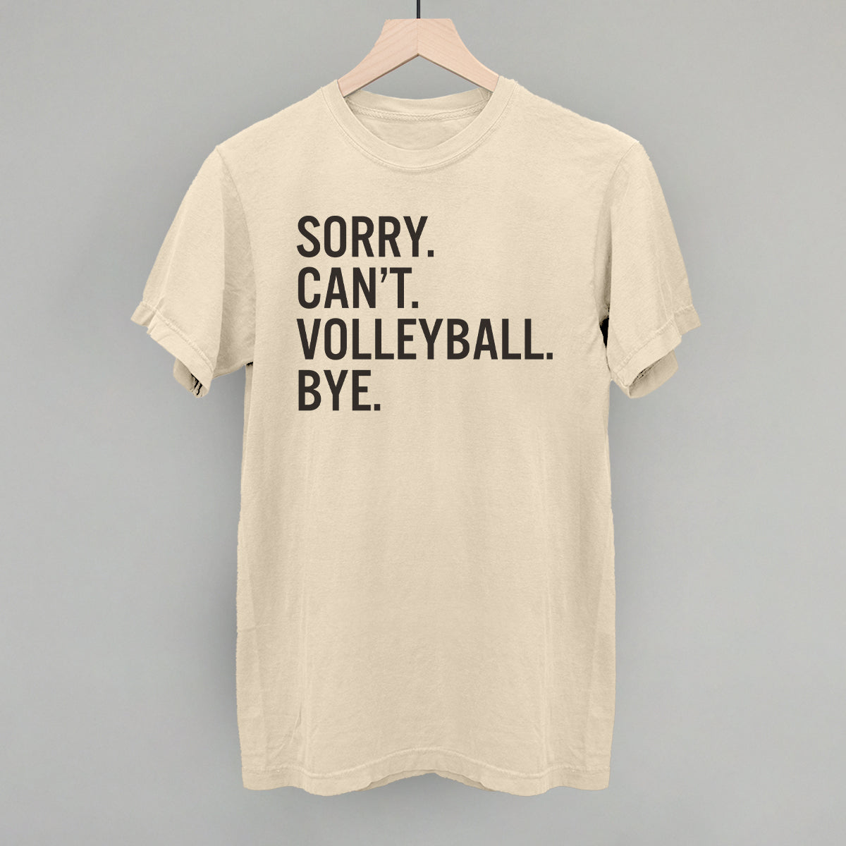 Sorry Can't Volleyball Bye - clothing by TeeHivey.com (Image 5)