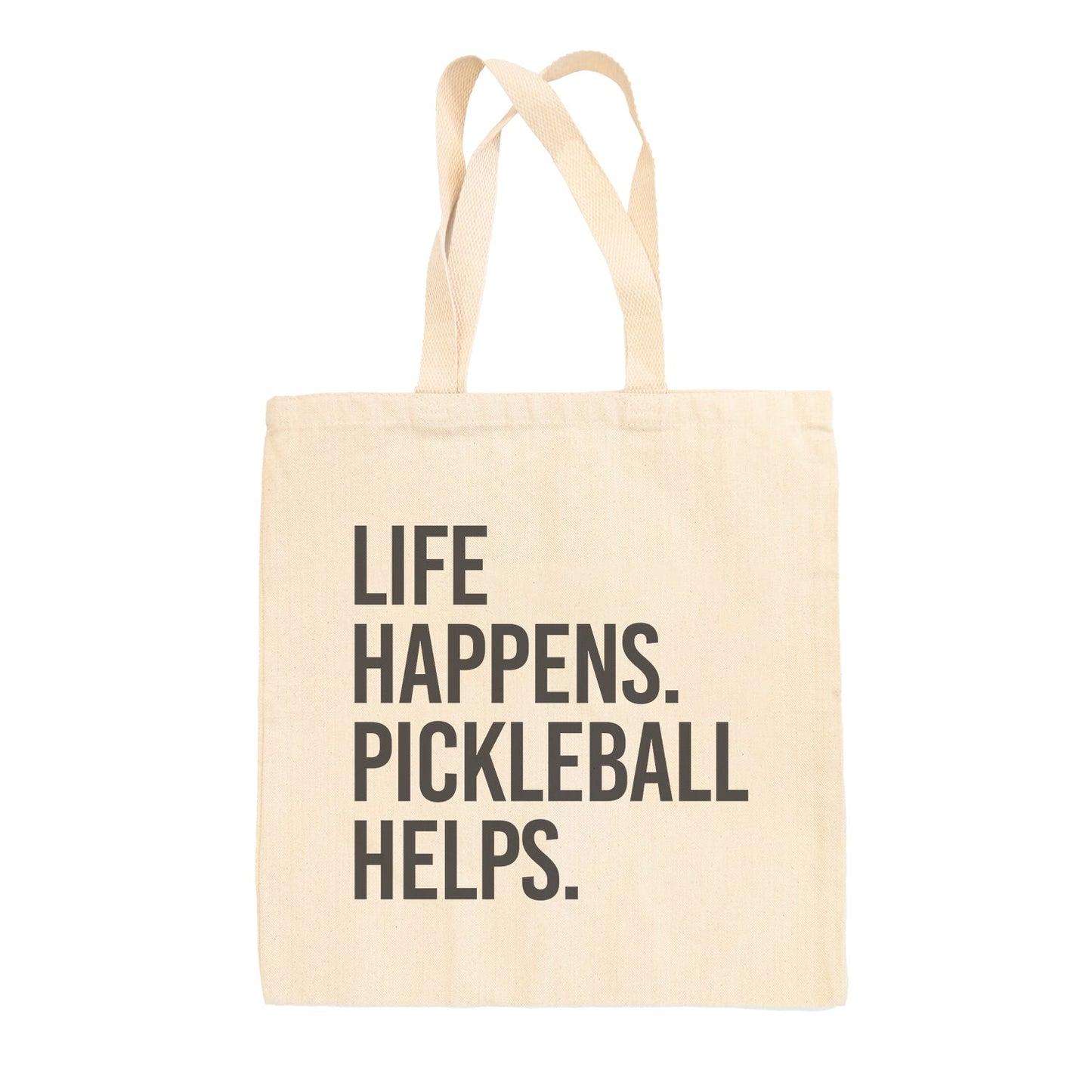 Life Happens Pickleball Helps Tote Bag
